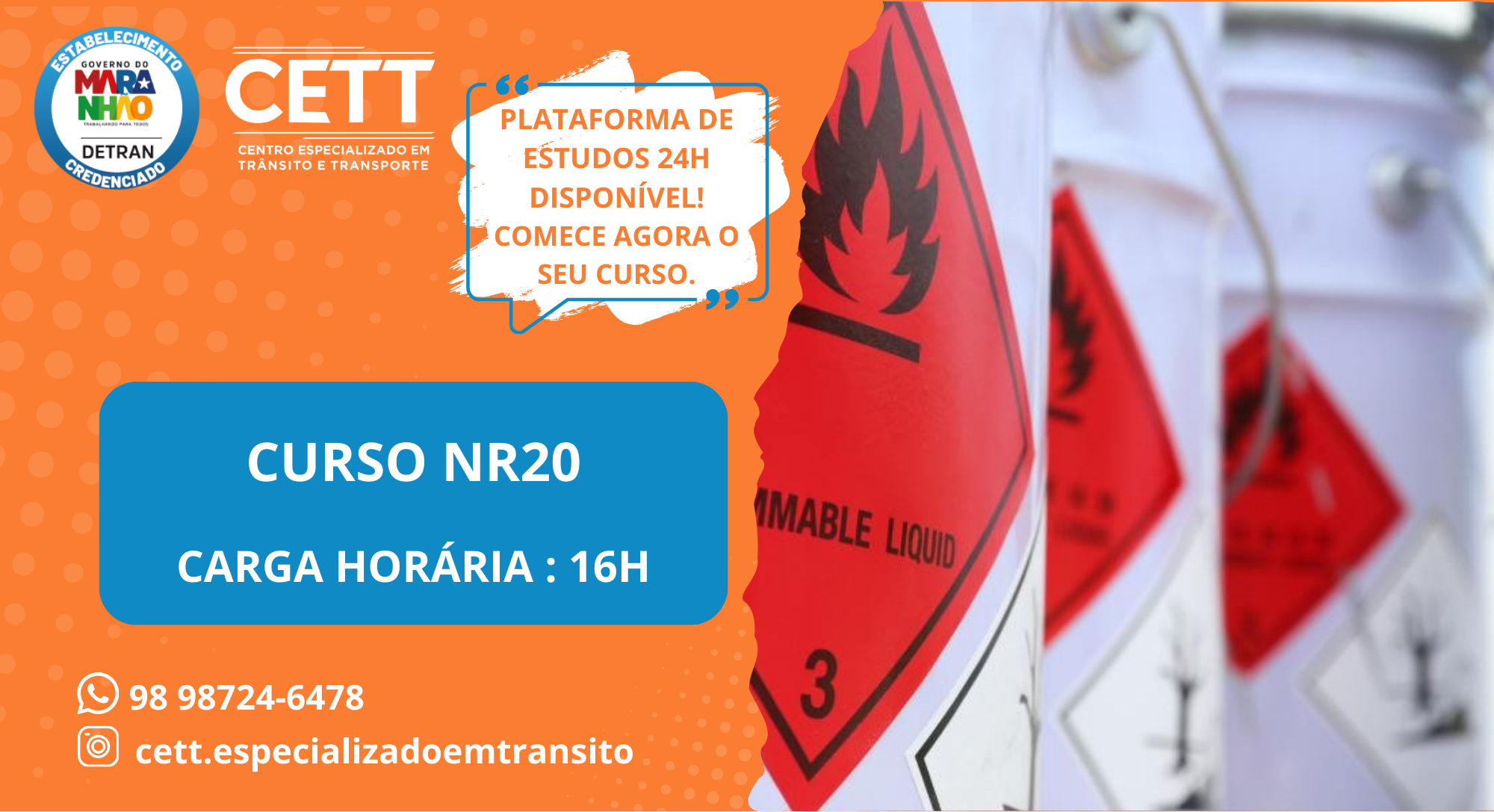 Curso de NR 20 - SEGURANÇA E SAÚDE NO TRABALHO COM INFLAMÁVEIS E COMBUSTÍVEIS ( INTERMEDIÁRIO CLASSE III) - 16H